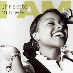 I Am album by Chrisette Michele