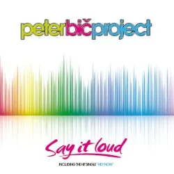 Say It Loud album by Peter Bič Project
