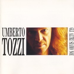 Gli altri siamo noi album by Umberto Tozzi
