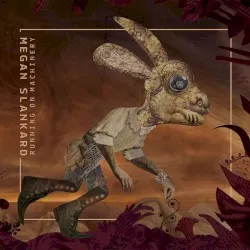 Running on Machinery album by Megan Slankard