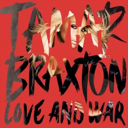 Love and War album by Tamar Braxton