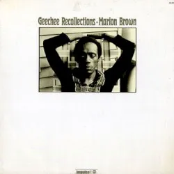 Geechee Recollections album by Marion Brown