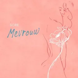 Mevrouw album by Sore