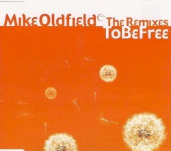 To Be Free album by Mike Oldfield