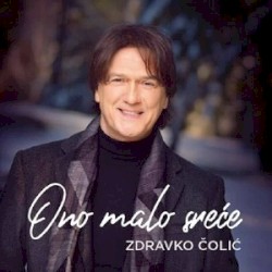 Ono malo sreće album by Zdravko Čolić
