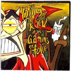 Billy Ze Kick et les Gamins en folie album by Billy Ze Kick