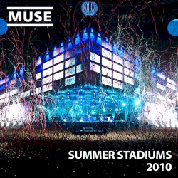 Summer Stadiums 2010 EP album by Muse