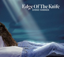 EDGE OF THE KNIFE album by Shōgo Hamada