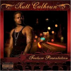 Feature Presentation album by Kutt Calhoun