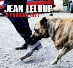 À Paradis City album by Jean Leloup