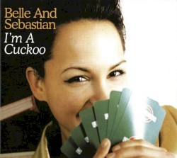 I'm a Cuckoo album by Belle and Sebastian