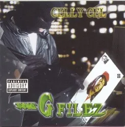 The G Filez album by Celly Cel
