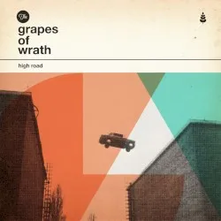 High Road album by The Grapes of Wrath