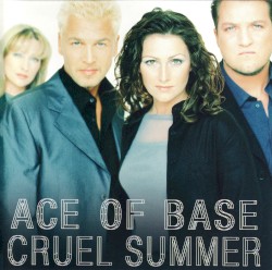 Cruel Summer album by Ace of Base
