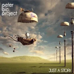 Just a Story album by Peter Bič Project