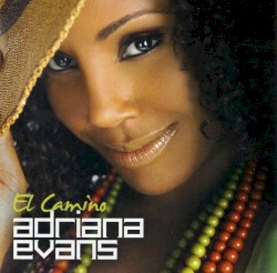 El Camino album by Adriana Evans