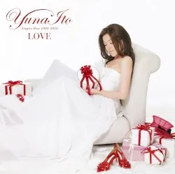 Love: Singles Best 2005–2010 album by Yuna Ito