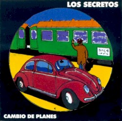 Cambio de planes album by Los Secretos