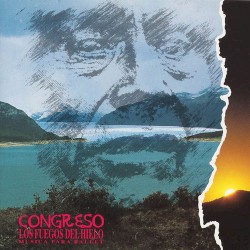 Los Fuegos del Hielo album by Congreso