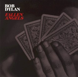 Fallen Angels album by Bob Dylan