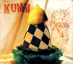 Angels & Clowns album by Kumm