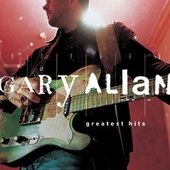 Gary Allan - Greatest Hits album by Gary Allan