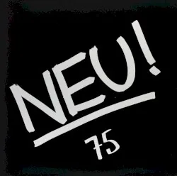 Neu! '75