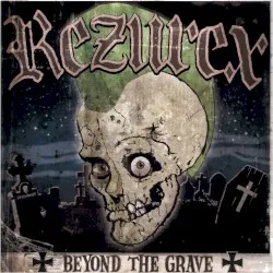 Beyond the Grave album by Rezurex