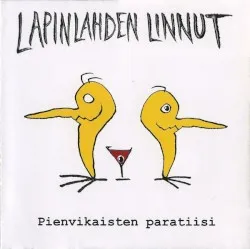 Pienvikaisten paratiisi album by Lapinlahden Linnut