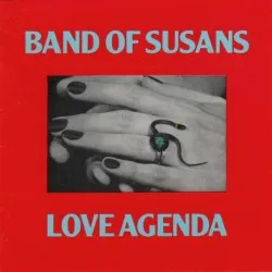 Love Agenda album by Band of Susans