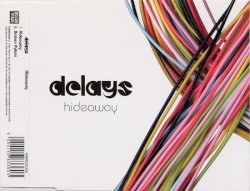 Hideaway album by Delays