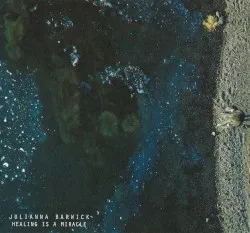 Healing Is a Miracle album by Julianna Barwick