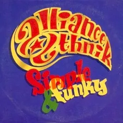 Simple & funky album by Alliance Ethnik
