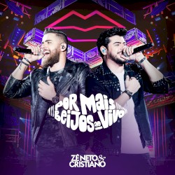 Por Mais Beijos ao Vivo album by Zé Neto & Cristiano