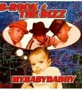 My Baby Daddy album by B-Rock and the Bizz