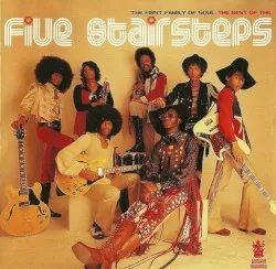 The First Family of Soul: The Best of the Five Stairsteps