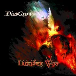 DiesGrows album by Lucifer Was