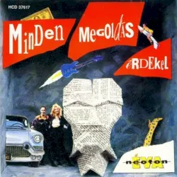 Minden megoldás érdekel album by Neoton Família