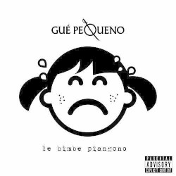 Le bimbe piangono album by Guè