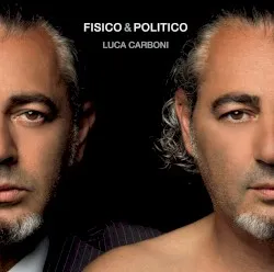 Fisico & politico album by Luca Carboni