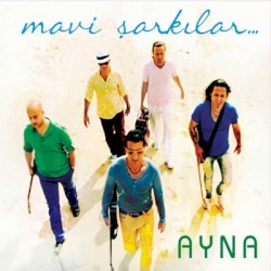 Mavi Şarkılar album by Ayna