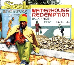 Waterhouse Redemption album by Sizzla