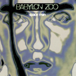 Spaceman album by Babylon Zoo