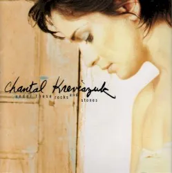 Under These Rocks and Stones album by Chantal Kreviazuk