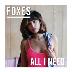 All I Need album by Foxes