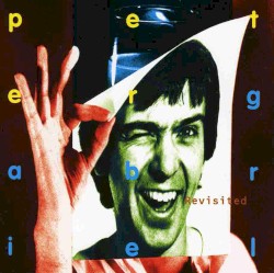 Peter Gabriel Revisited album by Peter Gabriel