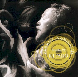 Grammy Nominated album by Kitarō