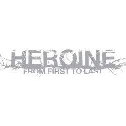 Heroine album by From First To Last