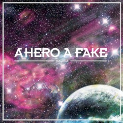 Volatile album by A Hero A Fake