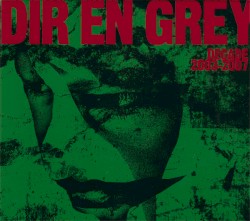 Decade 2003–2007 album by Dir En Grey